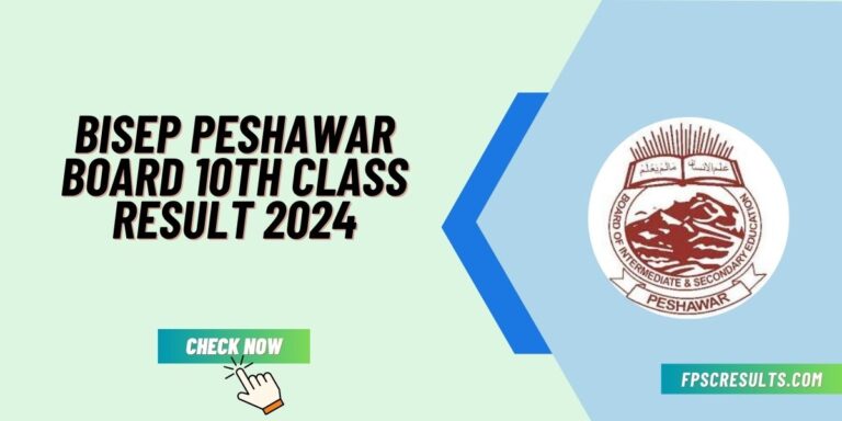 BISEP Peshawar Board 10th Class Result 2024