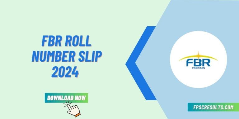 FBR Roll Number Slip 2024 Download & Test Date