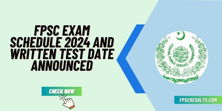 FPSC Exam Schedule 2024 and Written Test Date Announced