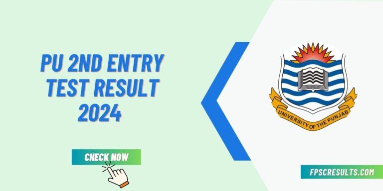 PU 2nd Entry Test Result 2024 Announced