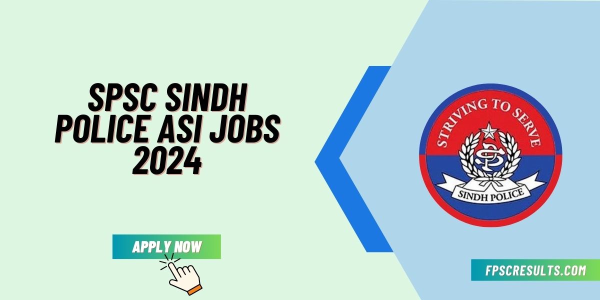 SPSC Sindh Police ASI Jobs 2024 Apply Online