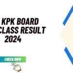 All KPK Board 12th Class Result 2024 Check Online