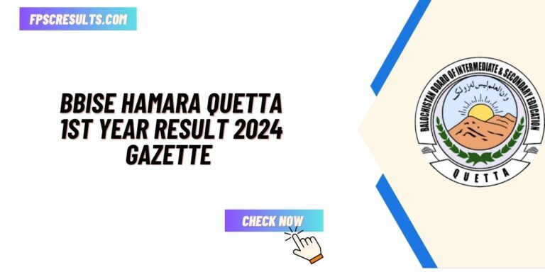 BBISE Hamara Quetta 11th Class 1st Year Result 2024 Gazette Download Pdf