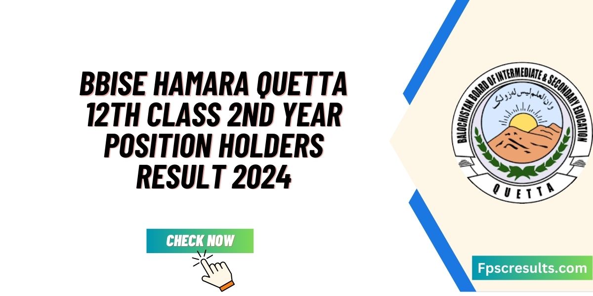 BBISE Hamara Quetta 12th Class 2nd Year Position Holders Result 2024 Announced