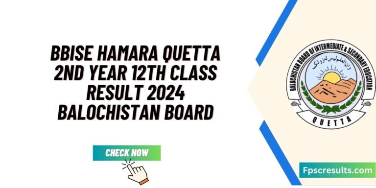 BBISE Hamara Quetta 2nd Year 12th Class Result 2024 Balochistan Board