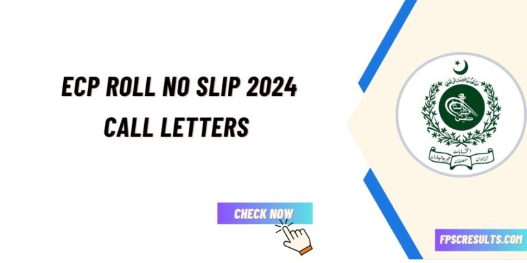 ECP Roll No Slip 2024 Call Letters Download & Test Date