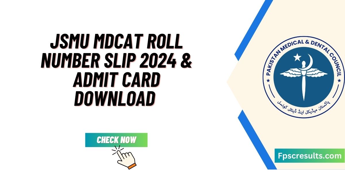 JSMU MDCAT Roll Number Slip 2024 & Admit Card Download