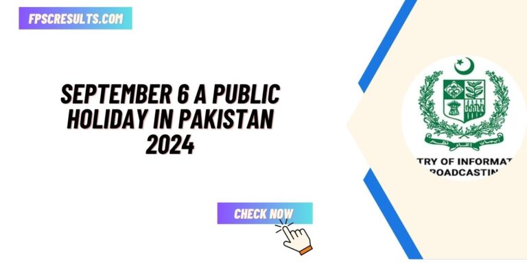 September 6 a Public Holiday In Pakistan 2024