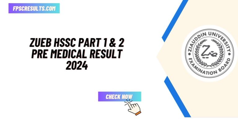 ZUEB HSSC Part 1 & 2 Pre Medical Result Check By Roll Number