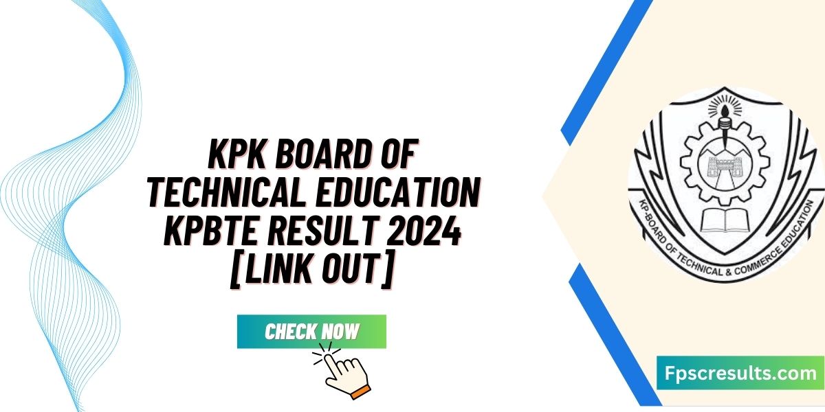 KPK Board of Technical Education KPBTE Result 2024 [Link Out]