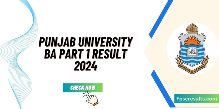 Punjab University BA Part 1 Result 2024 [Announced]